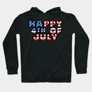 Happy 4th of July Hoodie